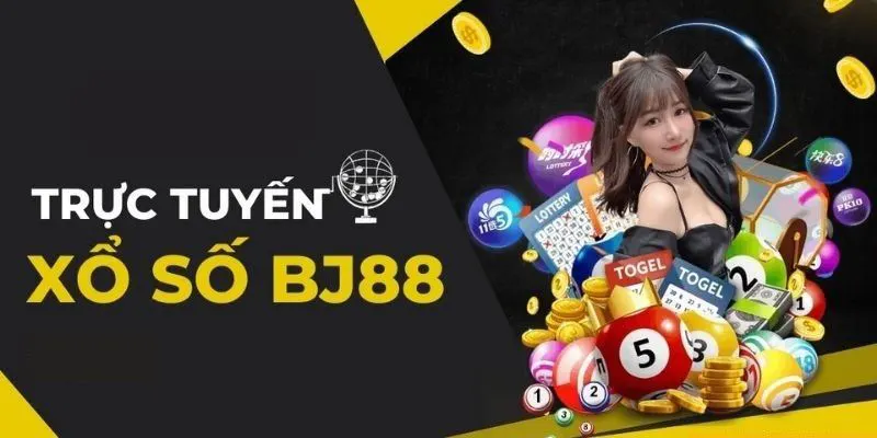 Xổ Số BJ88 - Đặt Cược Ngay - Trúng Lớn Mỗi Ngày