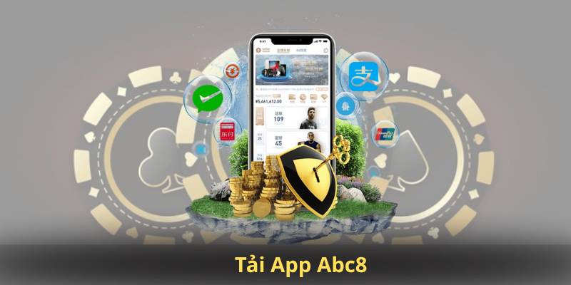 Tải App Abc8 – Trải Nghiệm Cá Cược Online Mọi Lúc, Mọi Nơi