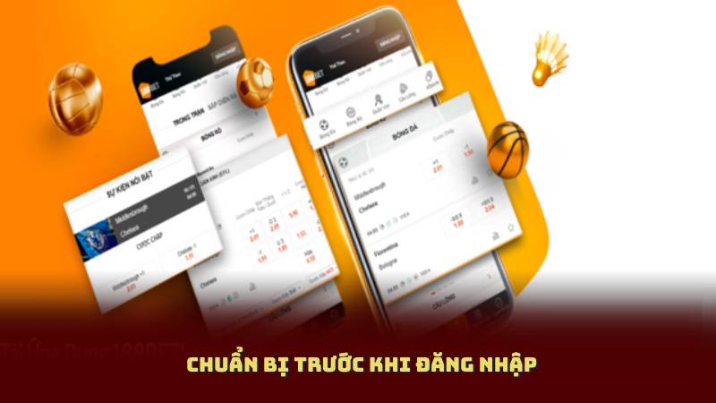 Chuẩn bị trước khi đăng nhập
